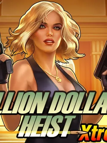 Million Dollar Heist Xtreme